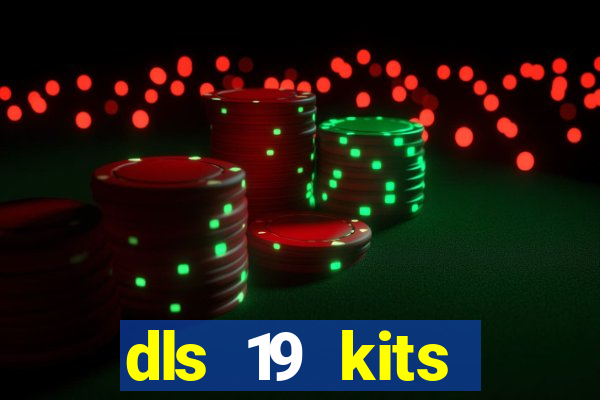 dls 19 kits barcelona 2015
